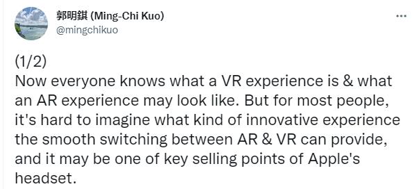 郭明錤：“AR/VR模式”將是蘋果MR頭顯關鍵賣點